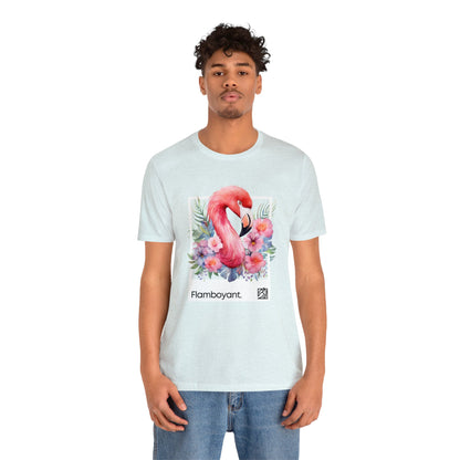 Flamboyant Flamingo Unisex Tee